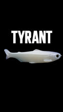 Load image into Gallery viewer, Tyrant 8

